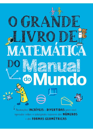 O grande livro de matemática do Manual do Mundo