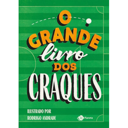 O GRANDE LIVRO DOS CRAQUES