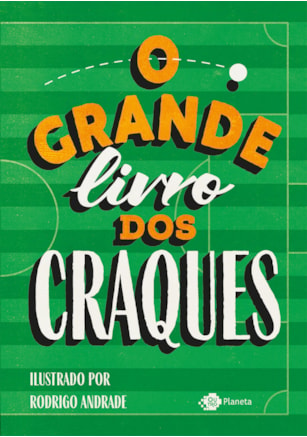 O GRANDE LIVRO DOS CRAQUES