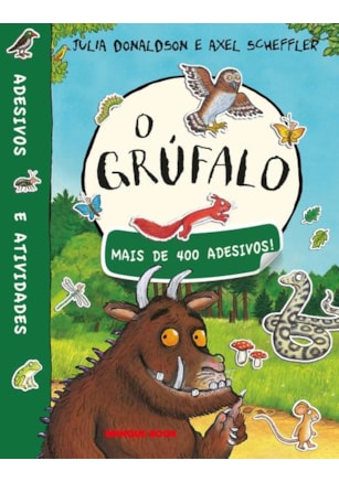 O GRÚFALO - LIVRO DE ADESIVOS