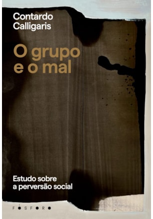 O GRUPO E O MAL
