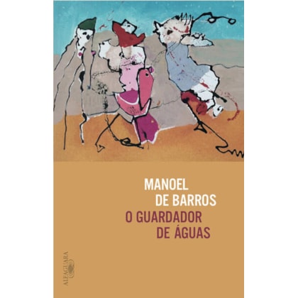 O GUARDADOR DE ÁGUAS