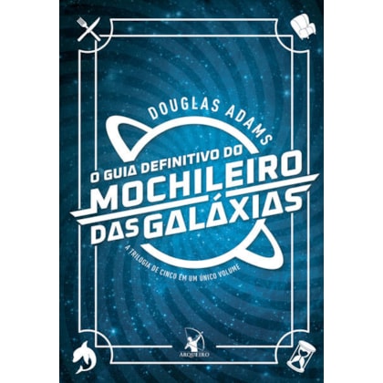 O GUIA DEFINITIVO DO MOCHILEIRO DAS GALÁXIAS