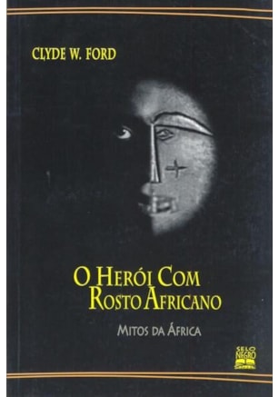 O HERÓI COM ROSTO AFRICANO