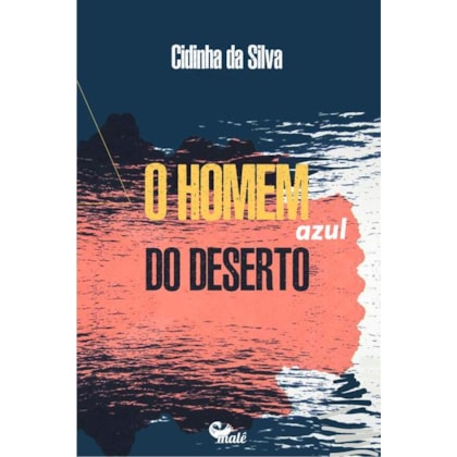 O HOMEM AZUL DO DESERTO