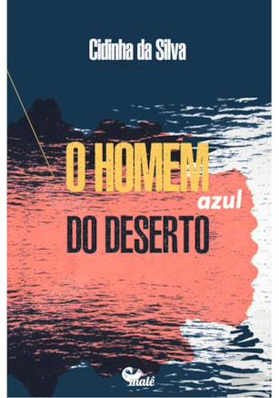 O HOMEM AZUL DO DESERTO