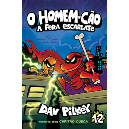 O HOMEM-CÃO: A FERA ESCARLATE – VOL. 12