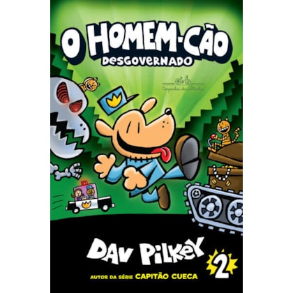O HOMEM-CÃO DESGOVERNADO – VOL. 2