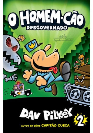 O HOMEM-CÃO DESGOVERNADO – VOL. 2