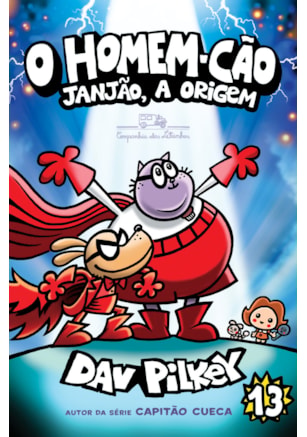 O HOMEM-CÃO: JANJÃO, A ORIGEM - VOL. 13