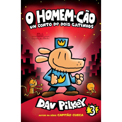 O HOMEM-CÃO: UM CONTO DE DOIS GATINHOS – VOL. 3