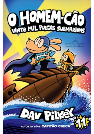 O HOMEM-CÃO: VINTE MIL PULGAS SUBMARINAS – VOL. 11