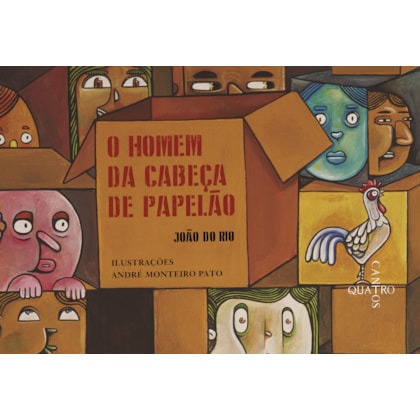 O HOMEM DA CABEÇA DE PAPELÃO