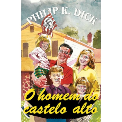 O HOMEM DO CASTELO ALTO