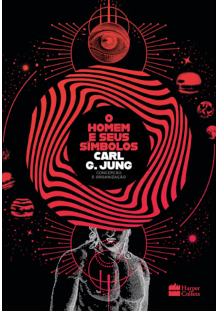 O HOMEM E SEUS SÍMBOLOS – NOVA EDIÇÃO DA OBRA DE CARL G. JUNG COM ACABAMENTOS ESPECIAIS