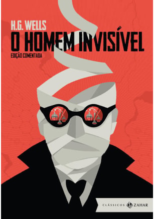 O HOMEM INVISÍVEL: EDIÇÃO COMENTADA