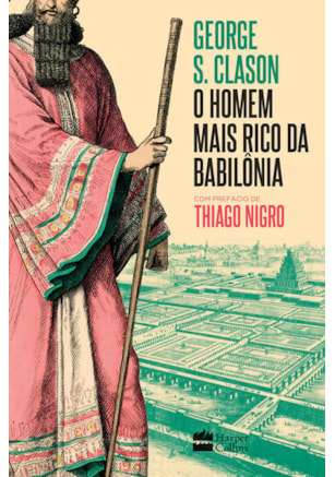 O HOMEM MAIS RICO DA BABILÔNIA