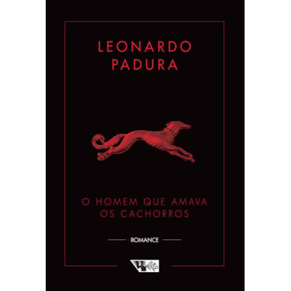 O homem que amava os cachorros