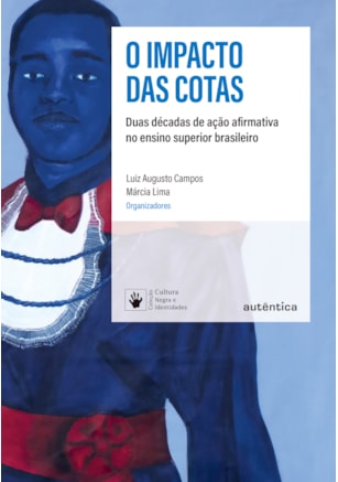 O IMPACTO DAS COTAS