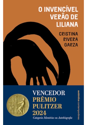 O INVENCÍVEL VERÃO DE LILIANA - VENCEDOR DO PRÊMIO PULITZER 2024