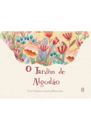 O JARDIM DE ALGODÃO