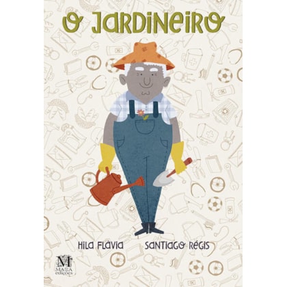 O jardineiro