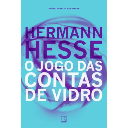 O JOGO DAS CONTAS DE VIDRO