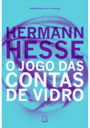 O JOGO DAS CONTAS DE VIDRO