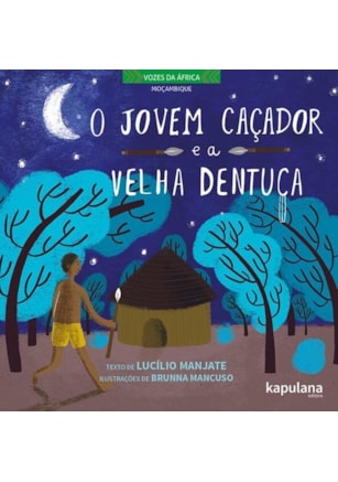 O jovem caçador e a velha dentuça