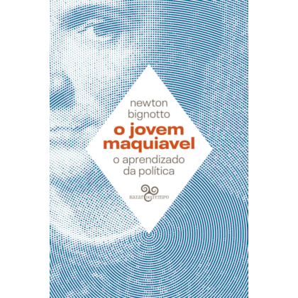 O JOVEM MAQUIAVEL