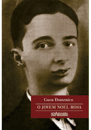 O JOVEM NOEL ROSA