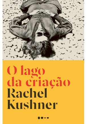 O LAGO DA CRIAÇÃO