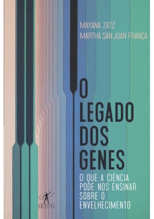 O LEGADO DOS GENES