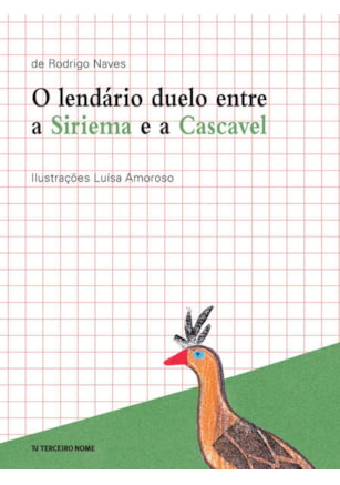 O LENDÁRIO DUELO ENTRE A SIRIEMA E A CASCAVEL