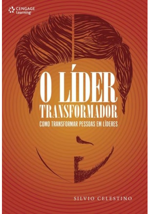 O LÍDER TRANSFORMADOR