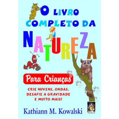O livro completo da natureza para crianças