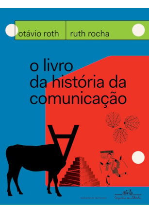 O LIVRO DA HISTÓRIA DA COMUNICAÇÃO