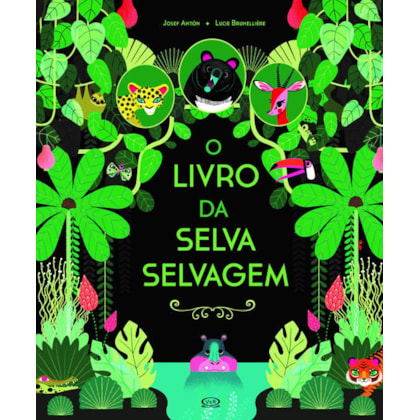 O LIVRO DA SELVA SELVAGEM