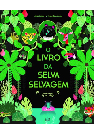 O LIVRO DA SELVA SELVAGEM