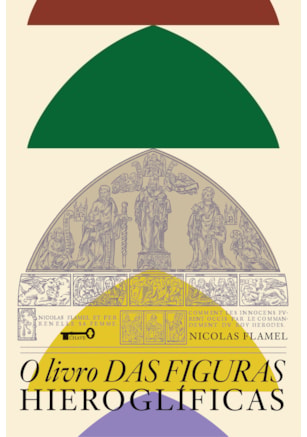 O LIVRO DAS FIGURAS HIEROGLÍFICAS