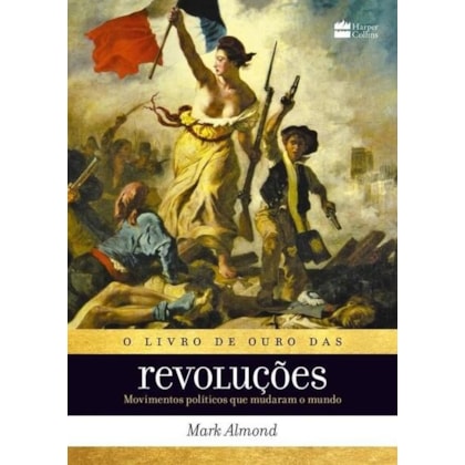 O LIVRO DE OURO DAS REVOLUÇÕES