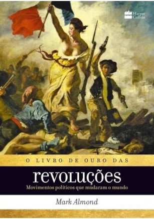 O LIVRO DE OURO DAS REVOLUÇÕES