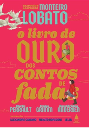 O LIVRO DE OURO DOS CONTOS DE FADAS