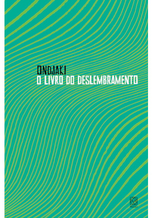 O LIVRO DO DESLEMBRAMENTO