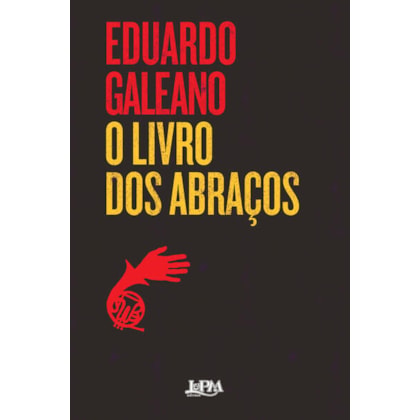 O LIVRO DOS ABRAÇOS