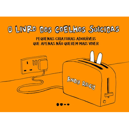 O LIVRO DOS COELHOS SUICIDAS