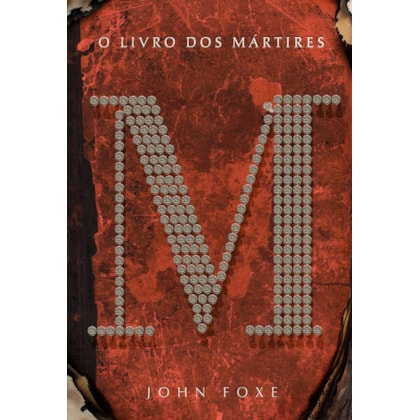 O LIVRO DOS MÁRTIRES