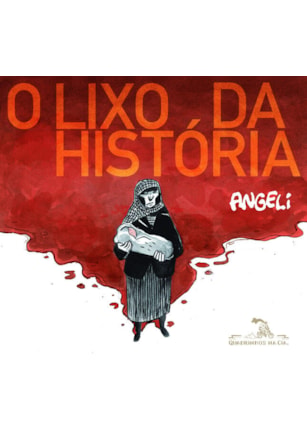 O LIXO DA HISTÓRIA
