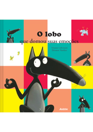 O LOBO - QUE DOMOU SUAS EMOÇÕES