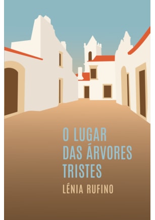 O LUGAR DAS ÁRVORES TRISTES